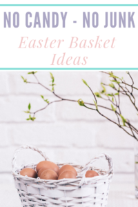 non candy non junk Easter basket ideas free