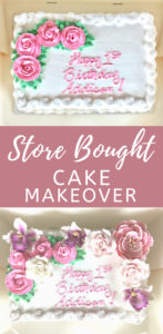 Pinterest Pin for Store Bought Cake Makeover